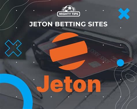 Jeton Betting Sites & Online Bookmakers [2023].